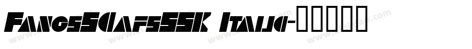 FangsSCapsSSK Italic字体转换